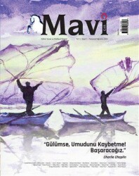 Mavi Gök Kültür Sanat Edebiyat Dergisi Sayı: 2 Temmuz - Ağustos 2021 - Mavi Gök Dergisi Yayınları