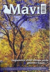 Mavi Gök Kültür Sanat Edebiyat Dergisi Sayı: 15 Eylül - Ekim 2023 - Mavi Gök Dergisi Yayınları