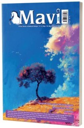 Mavi Gök Kültür Sanat Edebiyat Dergisi Sayı: 19 - Mayıs Haziran 2024 - Mavi Gök Dergisi Yayınları