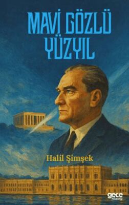 Mavi Gözlü Yüzyıl - 1