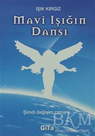 Mavi Işığın Dansı - Gita Yayınları