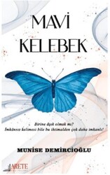 Mavi Kelebek - Arete Yayınları