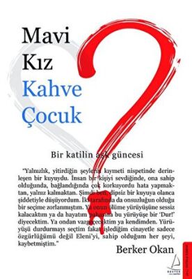 MAVİ KIZ KAHVE ÇOCUK kapağı