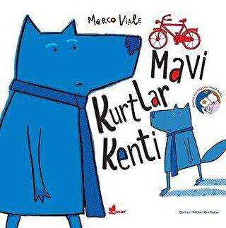 Mavi Kurtlar Kenti - Çınar Yayınları