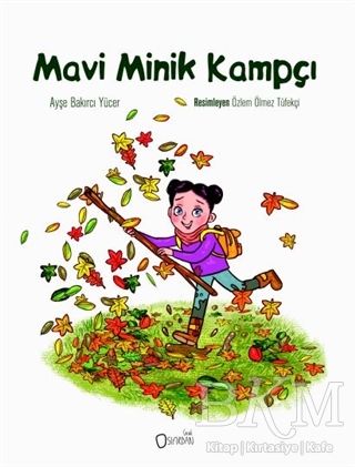 Mavi Minik Kampçı - Sıfırdan Yayınları