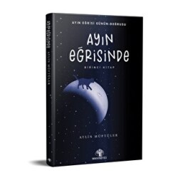 Ayın Eğrisinde - Mavi Nefes Yayınları