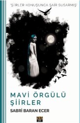 Mavi Örgülü Şiirler - J&J Yayınları