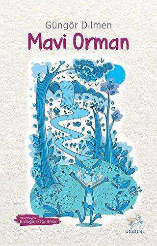 Mavi Orman - Uçan At Yayınları