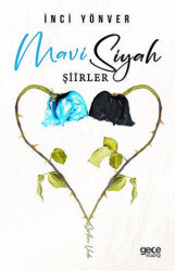 Mavi Siyah Şiirler - Gece Kitaplığı