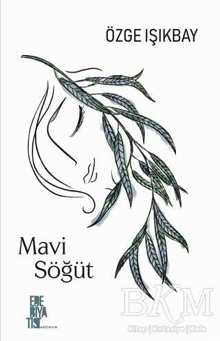 Mavi Söğüt - Edebiyatist