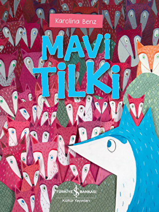 Mavi Tilki - İş Bankası Kültür Yayınları