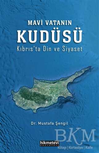 Mavi Vatanın Kudüsü - Hikmetevi Yayınları