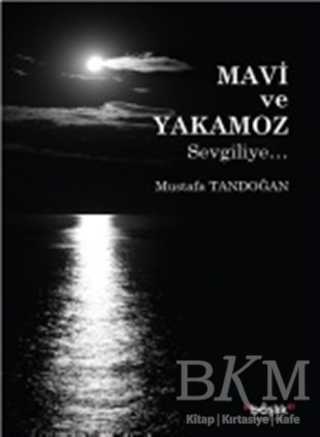 Mavi ve Yakamoz - Başlık Yayınları