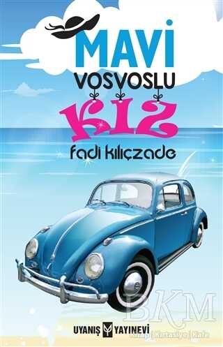 Mavi Vosvoslu Kız - Uyanış Yayınevi