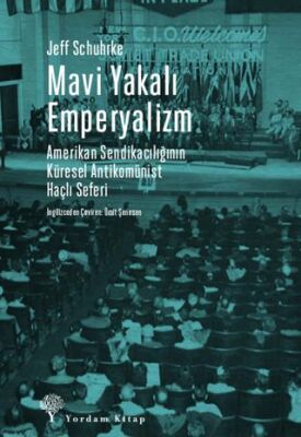 Mavi Yakalı Emperyalizm - 1