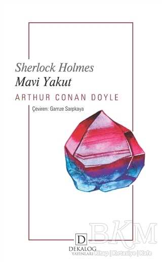 Mavi Yakut - Sherlock Holmes - Dekalog Yayınları