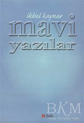 Mavi Yazılar - Kibele Yayınları