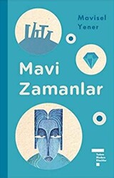 Mavi Zamanlar - Tudem Yayınları