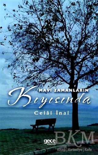 Mavi Zamanların Kıyısında - Gece Kitaplığı