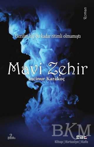 Mavi Zehir - Mat Kitap