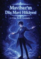 Mavibaz’ın Düş Mavi Hikâyesi - Cinius Yayınları
