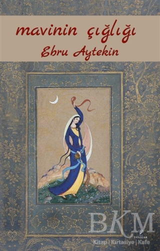 Mavinin Çığlığı - Payidar Yayınevi