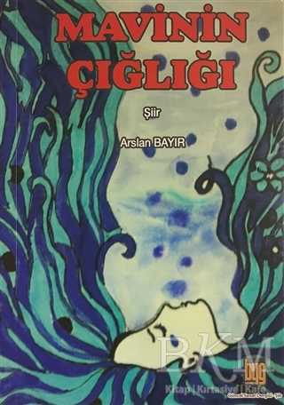Mavinin Çığlığı - Baygenç Yayıncılık