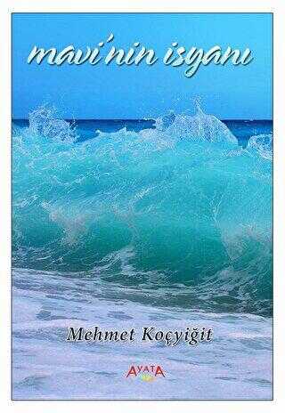Mavi’nin İsyanı - Ayata Kitap