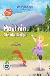 Mavi`nin Sıfır Atık Günlüğü - Turmepa Mavi Kitaplar