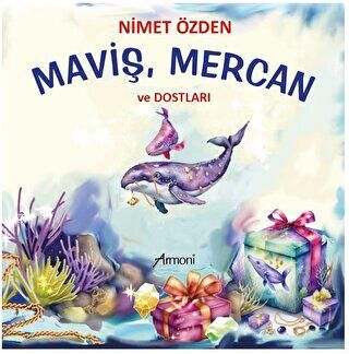 Maviş, Mercan ve Dostları - 1