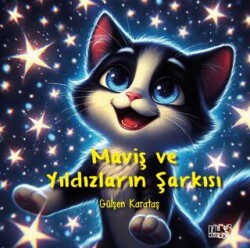 Maviş ve Yıldızların Şarkısı - Tilki Kitap