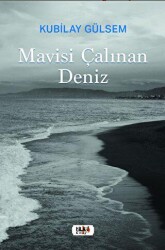 Mavisi Çalınan Deniz - 2