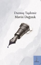 Mavisi Dağınık - Şey Kitap