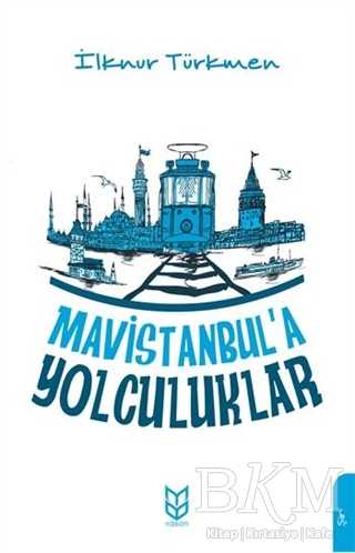 Mavistanbul`a Yolculuklar - Yason Yayıncılık