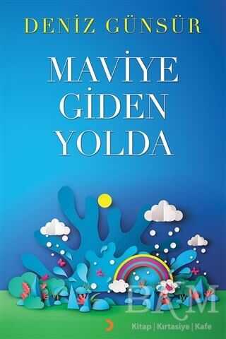 Maviye Giden Yolda - Cinius Yayınları
