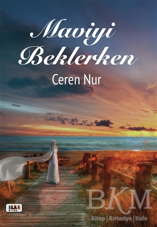 Maviyi Beklerken - Tilki Kitap