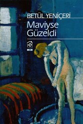 Maviyse Güzeldi - Kurgu Kültür Merkezi