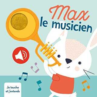 Max Le Musicien Je Touche Et J`entends