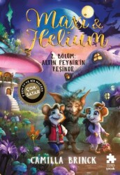 Maxi & Helium 2. Bölüm: Altın Peynir’in Peşinde - Eksik Parça Yayınları