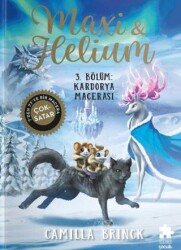 Maxi ve Helium 3. Bölüm: Kardorya Macerası - Eksik Parça Yayınları