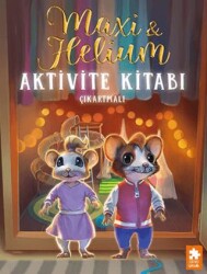 Maxi & Helium – Aktivite Kitabı - Eksik Parça Yayınları