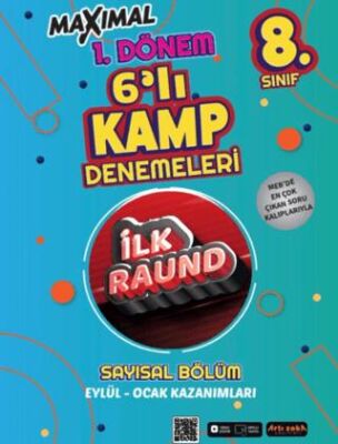 Maximal 8. Sınıf 1. Dönem 6`lı Kamp Denemeleri - Sayısal - 1