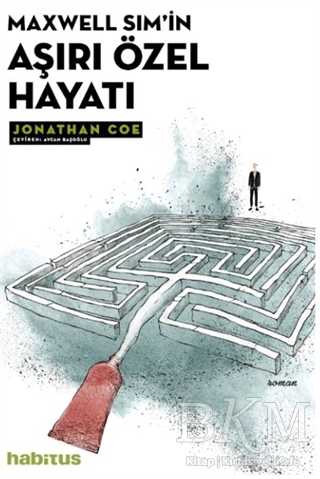 Maxwell Sim`in Aşırı Özel Hayatı - Habitus Kitap