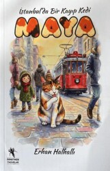 Maya - İstanbul’da Bir Kayıp Kedi - Öğretmen Yazarlar