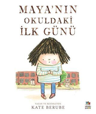 Maya’nın Okuldaki İlk Günü kapağı