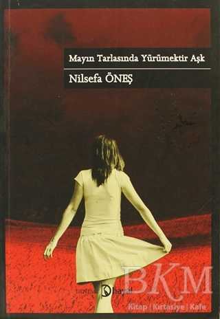 Mayın Tarlasında Yürümektir Aşk - Hayal Yayınları