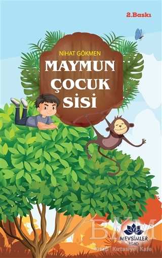 Maymun Çocuk Sisi - Mevsimler Kitap