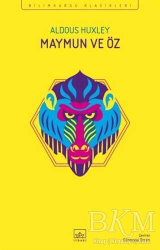 Maymun ve Öz - İthaki Yayınları
