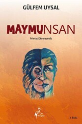 Maymunsan - Primat Dünyasında - Çatı Kitapları
