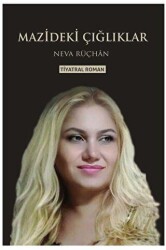 Mazideki Çığlıklar - Zinde Yayıncılık